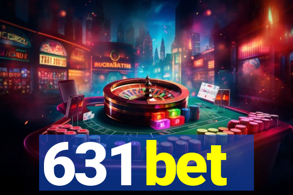 631 bet